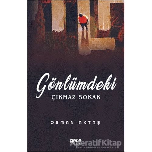 Gönlümdeki Çıkmaz Sokak - Osman Aktaş - Gece Kitaplığı