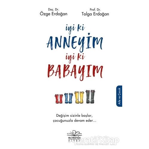 İyi ki Anneyim İyi ki Babayım - Özge Erdoğan - Nemesis Kitap