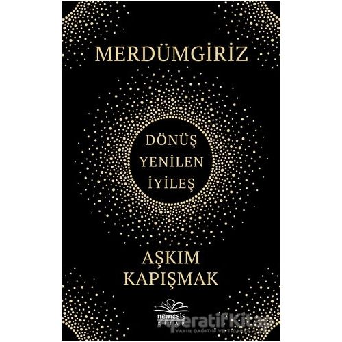 Merdümgiriz - Aşkım Kapışmak - Nemesis Kitap