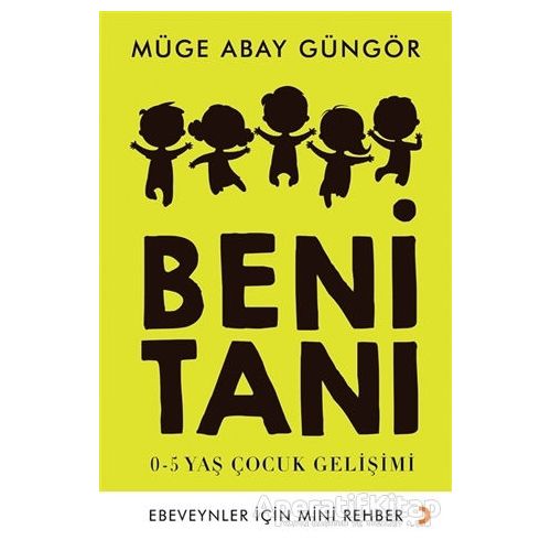 Beni Tanı - Müge Abay Güngör - Cinius Yayınları