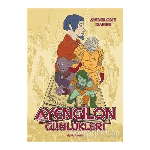 Ayengilon Günlükleri - Aytaç Engin - Cinius Yayınları