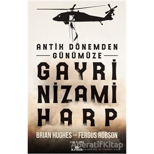 Antik Dönemden Günümüze Gayri Nizami Harp - Brian Hughes - Kronik Kitap