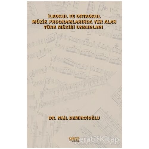 İlkokul ve Ortaokul Müzik Programlarında Yer Alan Türk Müziği Unsurları