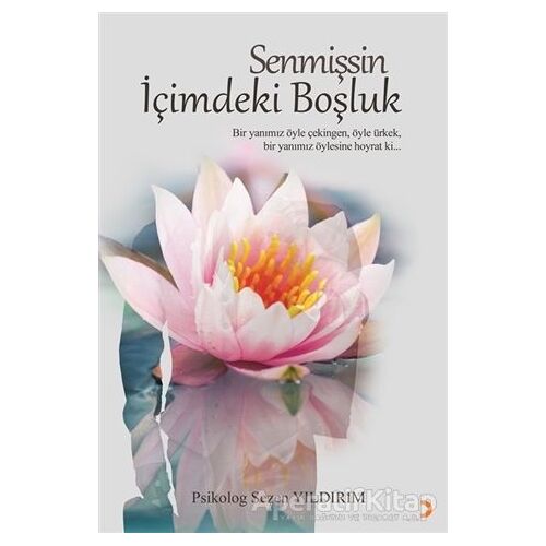 Senmişsin İçimdeki Boşluk - Sezen Yıldırım - Cinius Yayınları