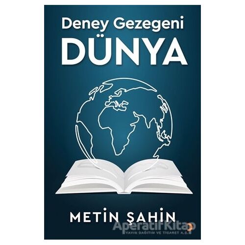 Deney Gezegeni Dünya - Metin Şahin - Cinius Yayınları