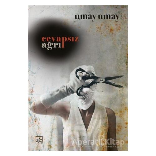 Cevapsız Ağrı - Umay Umay - İthaki Yayınları