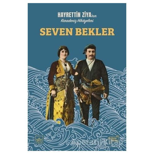 Seven Bekler - Hayrettin Ziya Taluy - İthaki Yayınları