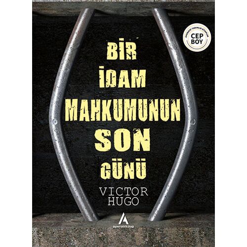 Bir İdam Mahkumunun Son Günü Cep Boy Aperatif Tadımlık Kitaplar