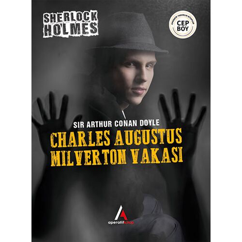 Charles Augustus Milverton Vakası - Sherlock Holmes Cep Boy Aperatif Tadımlık Kitaplar