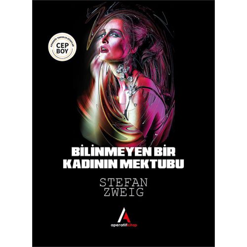 Bilinmeyen Bir Kadının Mektubu - Stefan Zweig - Cep Boy Aperatif Tadımlık Kitaplar