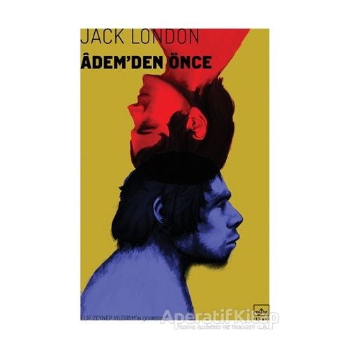 Adem’den Önce - Jack London - İthaki Yayınları