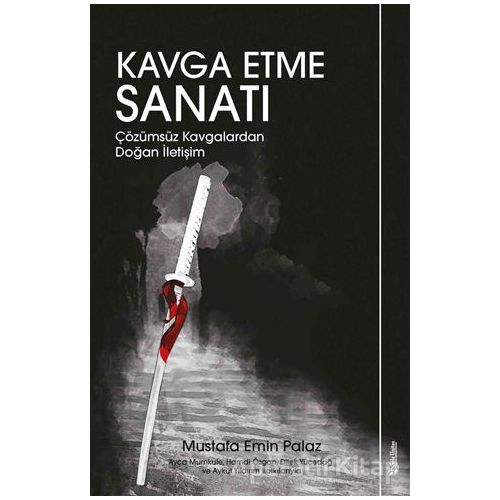 Kavga Etme Sanatı - Mustafa Emin Palaz - Sola Unitas