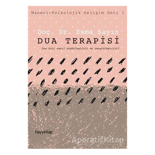Dua Terapisi - Esma Sayın - Hayykitap