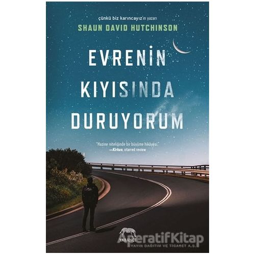 Evrenin Kıyısında Duruyorum - Shaun David Hutchinson - Yabancı Yayınları