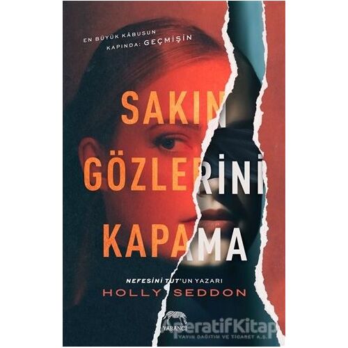 Sakın Gözlerini Kapama - Holly Seddon - Yabancı Yayınları