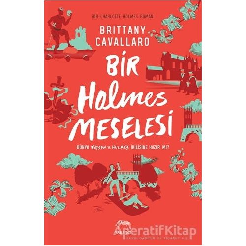 Bir Holmes Meselesi - Brittany Cavallaro - Yabancı Yayınları