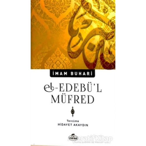 El-Edebül Müfred - İmam Buhari - Ravza Yayınları