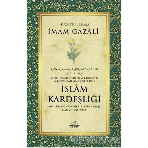 İslam Kardeşliği - İmam Gazali - Ravza Yayınları