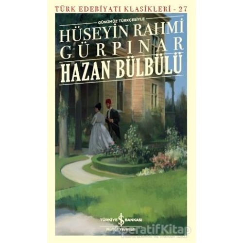 Hazan Bülbülü (Günümüz Türkçesiyle) - Türk Edebiyatı Klasikleri 27