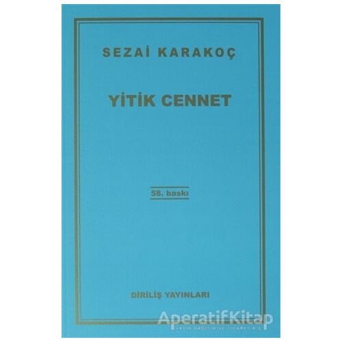 Yitik Cennet - Sezai Karakoç - Diriliş Yayınları