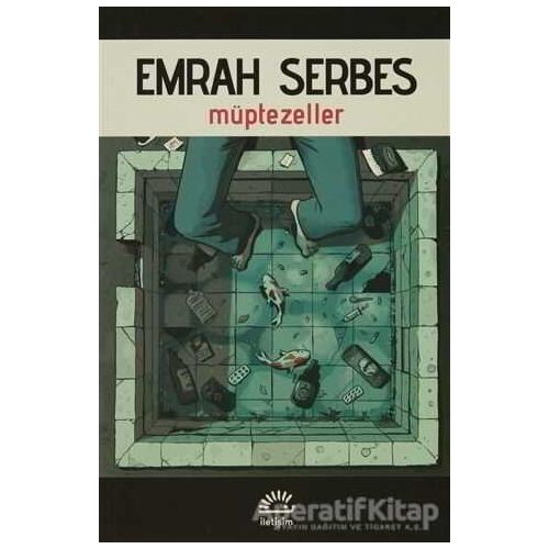 Müptezeller - Emrah Serbes - İletişim Yayınevi
