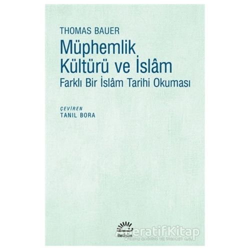 Müphemlik Kültürü ve İslam - Thomas Bauer - İletişim Yayınevi