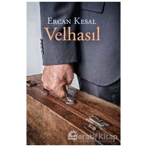 Velhasıl - Ercan Kesal - İletişim Yayınevi