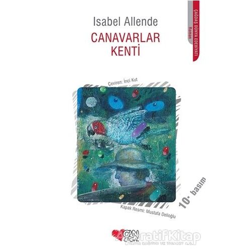 Canavarlar Kenti Birinci Kitap - Isabel Allende - Can Çocuk Yayınları