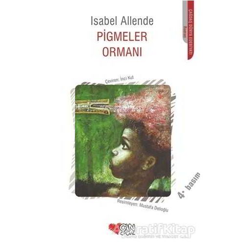 Pigmeler Ormanı - Isabel Allende - Can Çocuk Yayınları