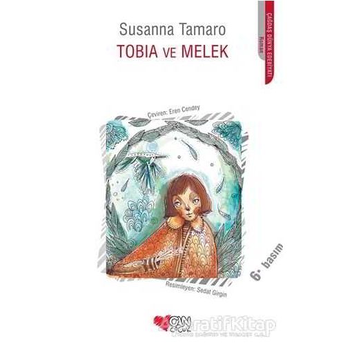 Tobia ve Melek - Susanna Tamaro - Can Çocuk Yayınları