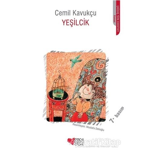 Yeşilcik - Cemil Kavukçu - Can Çocuk Yayınları