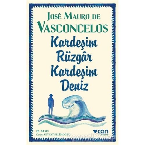 Kardeşim Rüzgar, Kardeşim Deniz - Jose Mauro de Vasconcelos - Can Yayınları