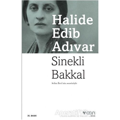 Sinekli Bakkal - Halide Edib Adıvar - Can Yayınları