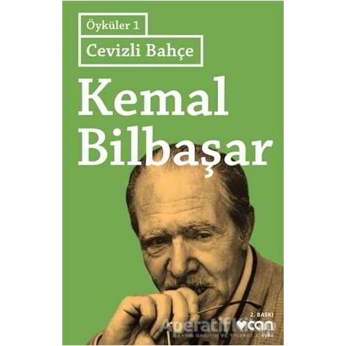 Cevizli Bahçe - Öyküler 1 - Kemal Bilbaşar - Can Yayınları