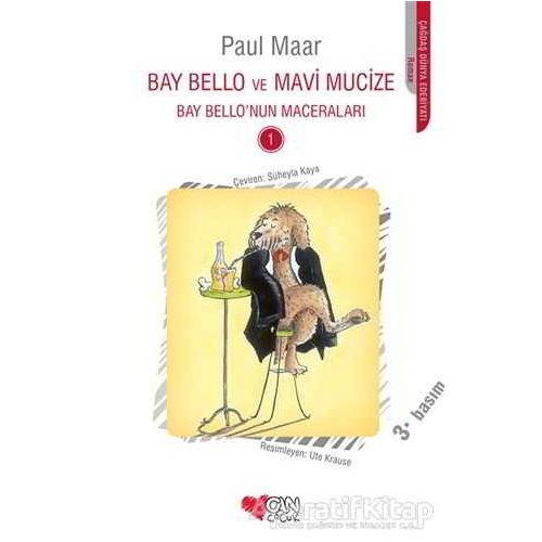 Bay Bello ve Mavi Mucize - Paul Maar - Can Çocuk Yayınları