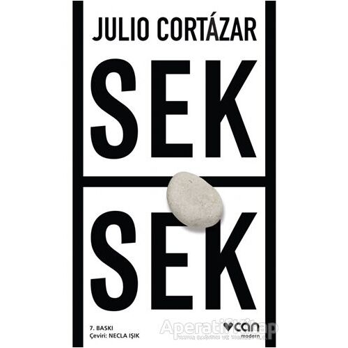 Sek Sek - Julio Cortazar - Can Yayınları