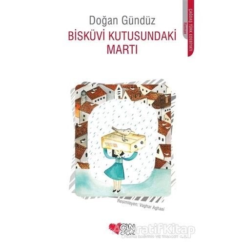 Bisküvi Kutusundaki Martı - Doğan Gündüz - Can Çocuk Yayınları