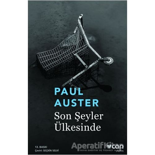 Son Şeyler Ülkesinde - Paul Auster - Can Yayınları