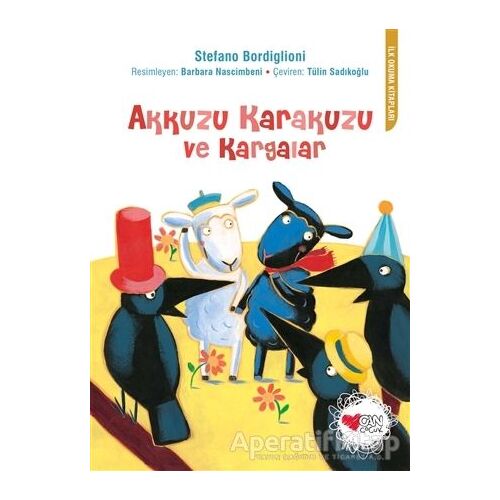 Akkuzu Karakuzu ve Kargalar - Stefano Bordiglioni - Can Çocuk Yayınları