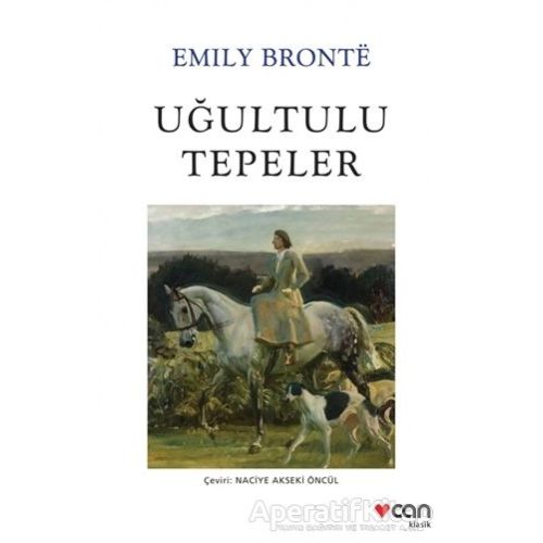 Uğultulu Tepeler - Emily Bronte - Can Yayınları