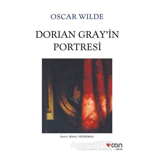 Dorian Grayin Portresi - Oscar Wilde - Can Yayınları