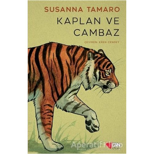 Kaplan ve Cambaz - Susanna Tamaro - Can Çocuk Yayınları