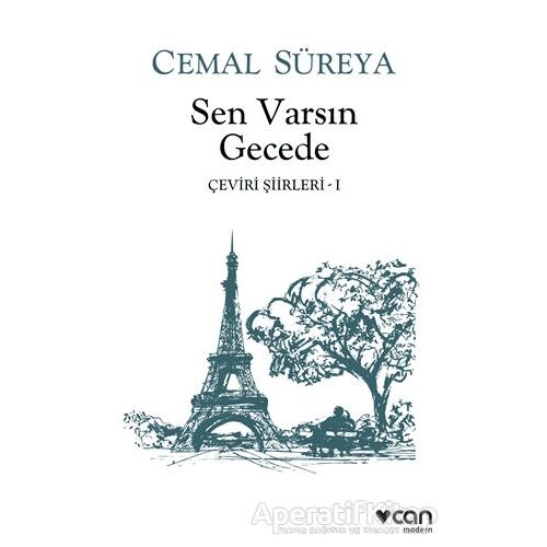 Sen Varsın Gecede - Cemal Süreya - Can Yayınları