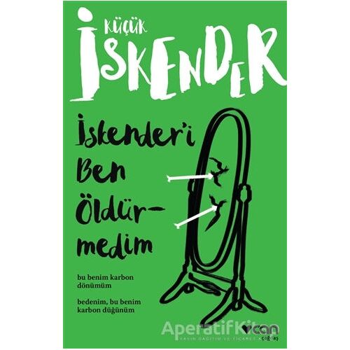 İskender’i Ben Öldürmedim - Küçük İskender - Can Yayınları