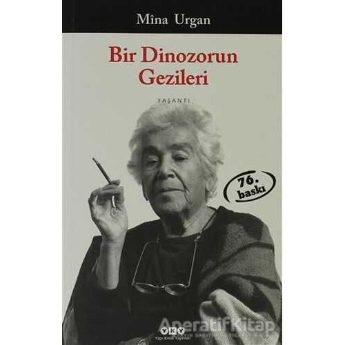 Bir Dinozorun Gezileri - Mina Urgan - Yapı Kredi Yayınları