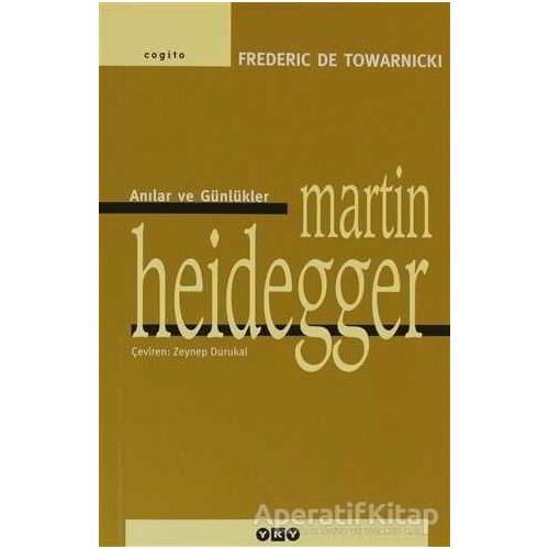 Martin Heidegger - Frederic De Towarnicki - Yapı Kredi Yayınları