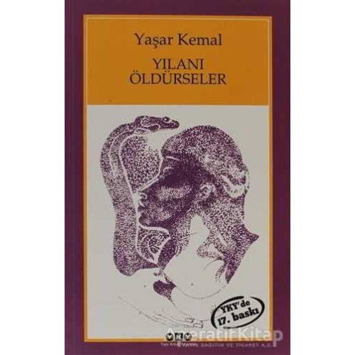 Yılanı Öldürseler - Yaşar Kemal - Yapı Kredi Yayınları