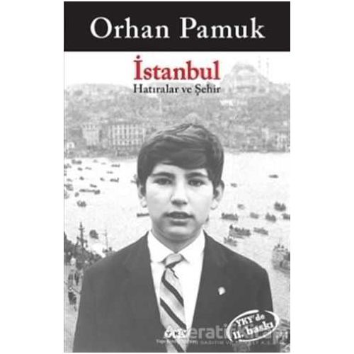 İstanbul - Hatıralar ve Şehir - Orhan Pamuk - Yapı Kredi Yayınları