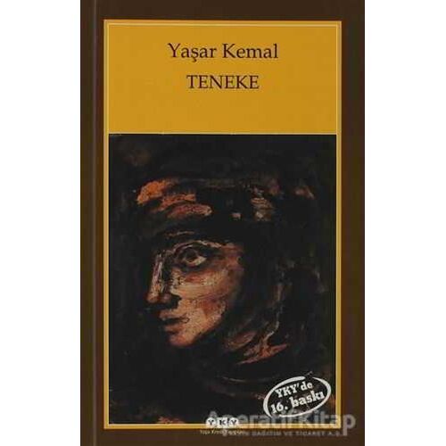 Teneke - Yaşar Kemal - Yapı Kredi Yayınları
