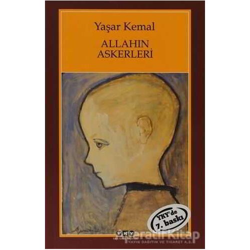 Allahın Askerleri - Yaşar Kemal - Yapı Kredi Yayınları